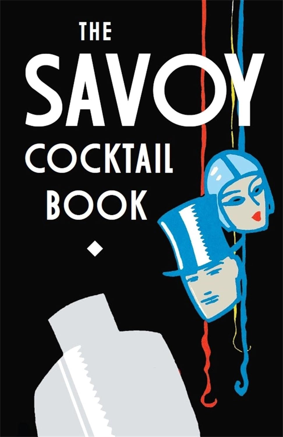 The Savoy Cocktail Book – Classic Cocktail Recipe Book